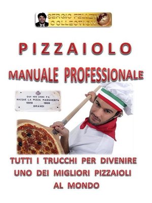 cover image of Pizzaiolo--Manuale Professionale